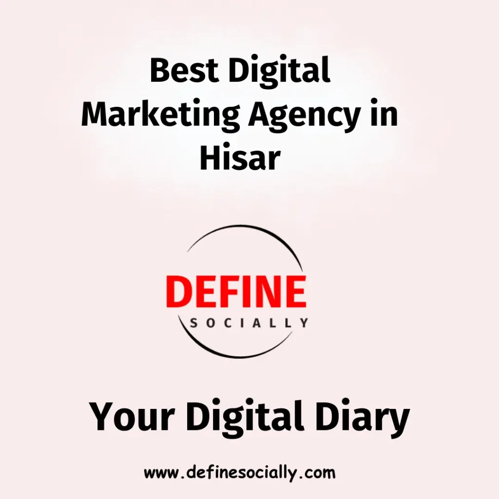 Best Digital Marketing Agency in Hisar Haryana