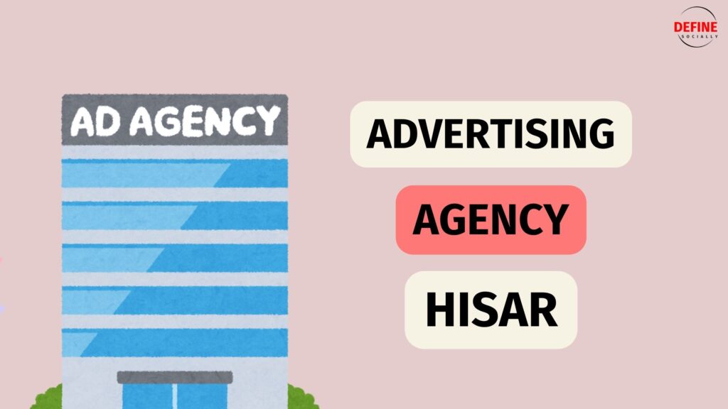 Advertising Agency in Hisar